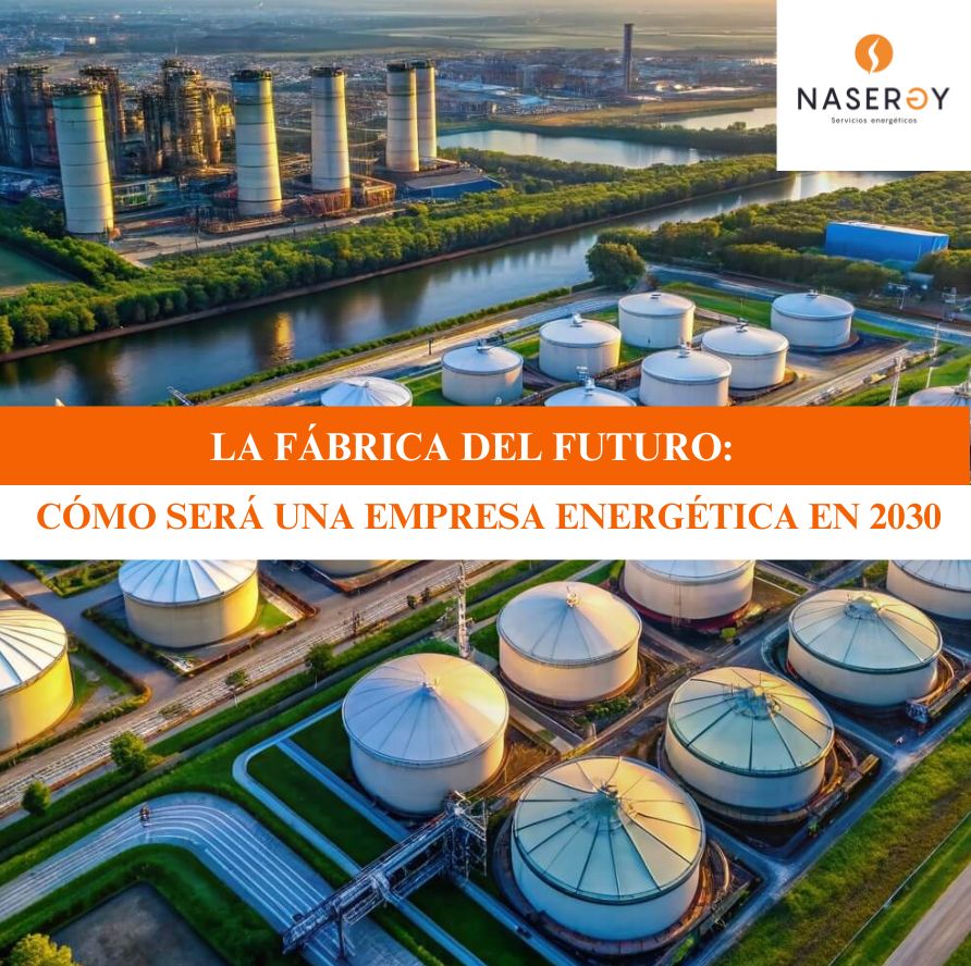 como sera una empresa energetica en 2030