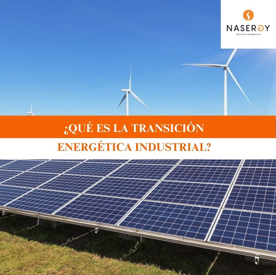 que es la transicion energetica industrial