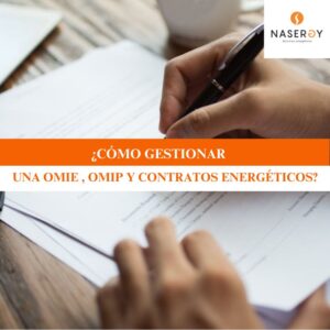 ¿ cómo gestionar una OMIE, OMIP y contratos energéticos